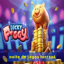 noite de jogos torrent